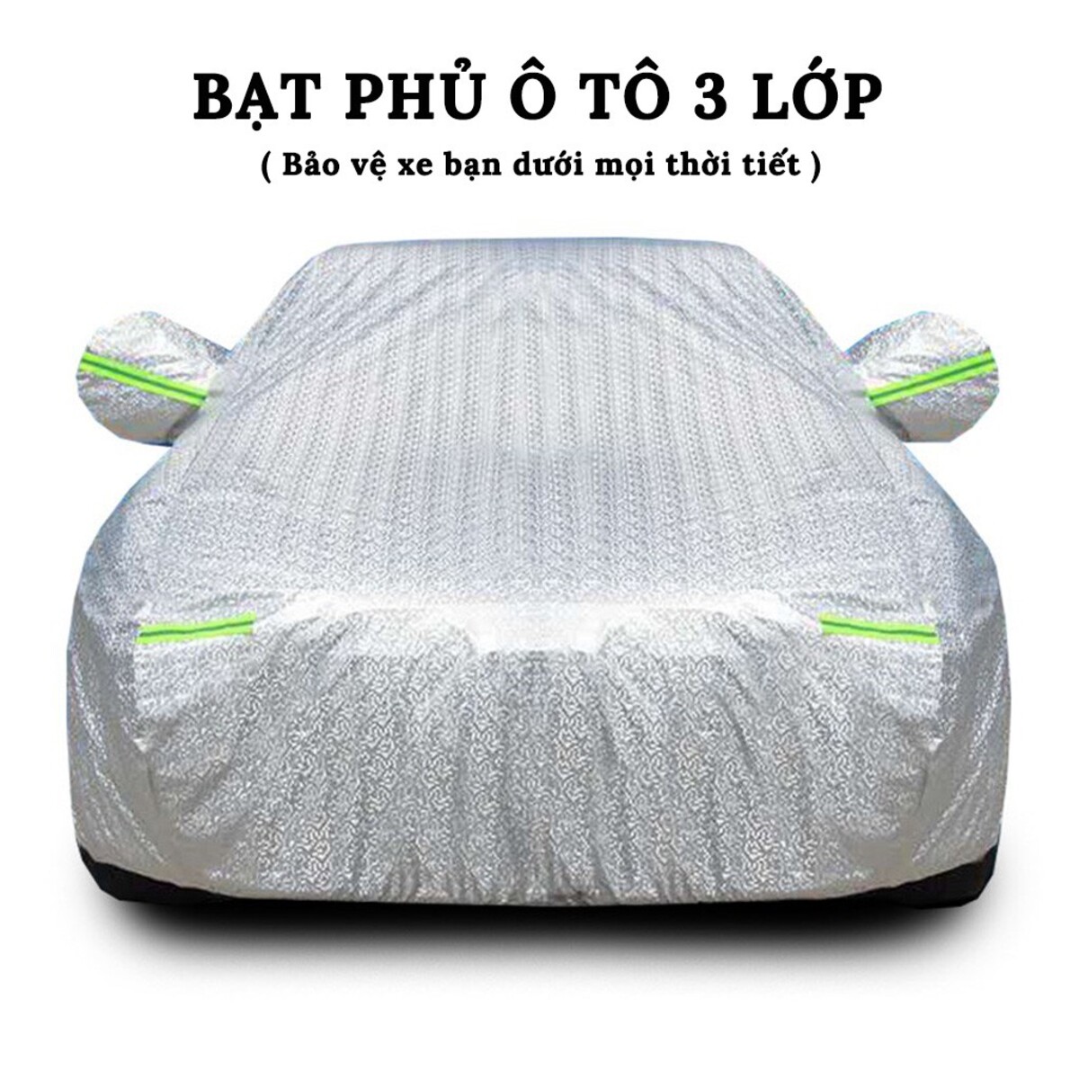 Bạt phủ xe ô tô 3 lớp